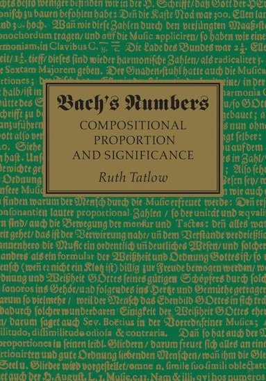 Ruth Tatlow - Bach's Numbers, Inbunden