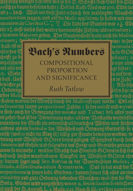 Ruth Tatlow - Bach's Numbers, Inbunden