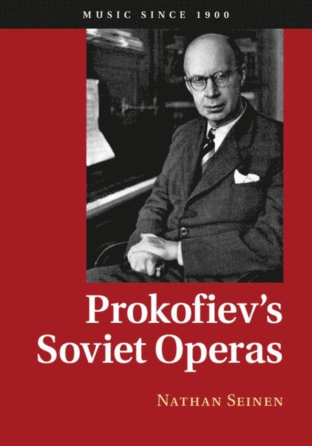 Prokofiev's Soviet Operas 1