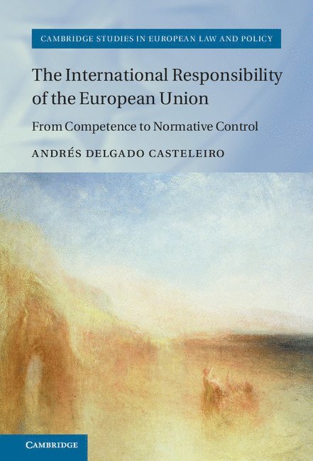 The International Responsibility of the European Union 1