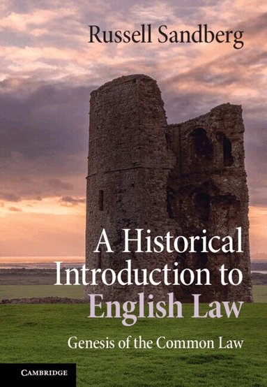 Russell Sandberg - A Historical Introduction to English Law, Inbunden