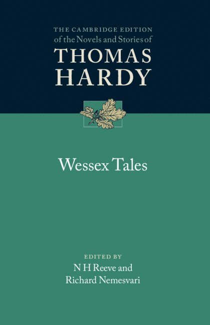 Thomas Hardy, N. H. Reeve, Richard Nemesvari, N H Reeve - Wessex Tales, Inbunden