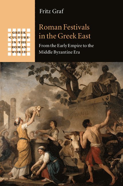 Roman Festivals in the Greek East 1