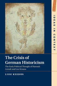 bokomslag The Crisis of German Historicism