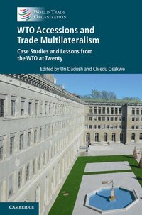 bokomslag WTO Accessions and Trade Multilateralism