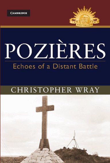 Christopher Wray - Pozières, Inbunden