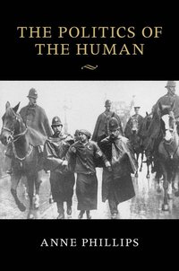bokomslag The Politics of the Human