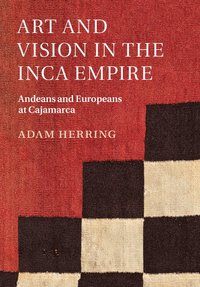 bokomslag Art and Vision in the Inca Empire