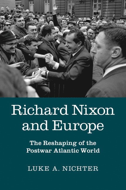 Richard Nixon and Europe 1