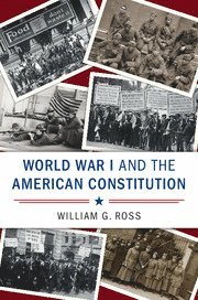 bokomslag World War I and the American Constitution