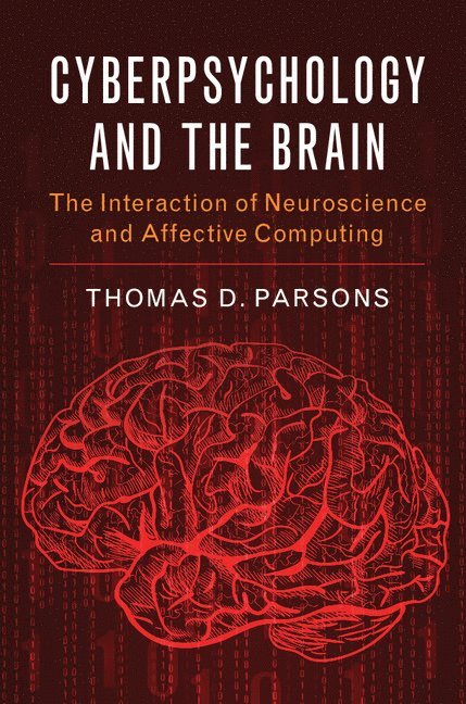 Cyberpsychology and the Brain 1