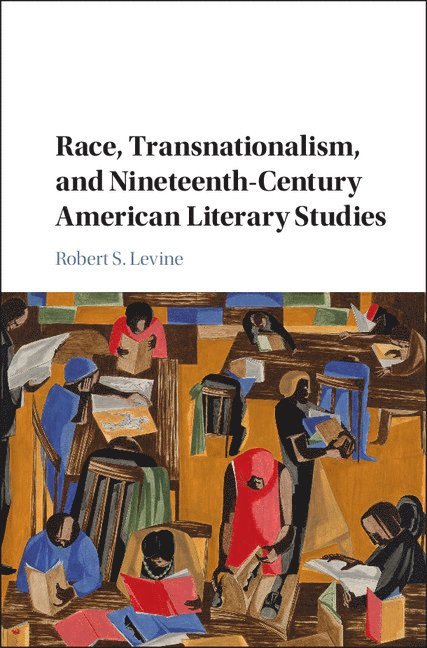 Race, Transnationalism, and Nineteenth-Century American Literary Studies 1