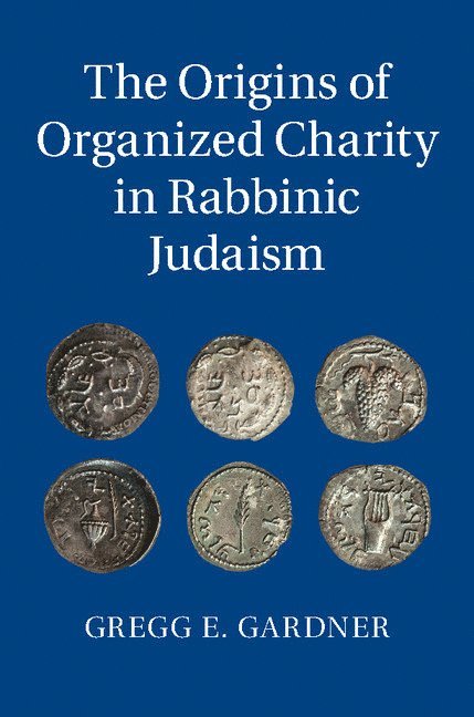 Origins of Organized Charity in Rabbinic Judaism 1