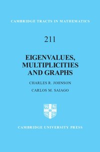 bokomslag Eigenvalues, Multiplicities and Graphs