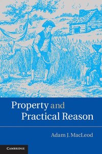 bokomslag Property and Practical Reason