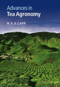 bokomslag Advances in Tea Agronomy