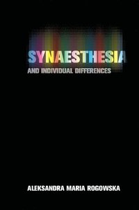 bokomslag Synaesthesia and Individual Differences