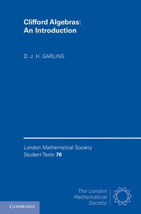 bokomslag Clifford Algebras: An Introduction