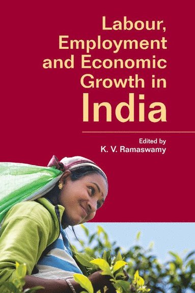 bokomslag Labour, Employment and Economic Growth in India