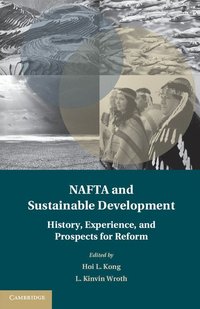 bokomslag NAFTA and Sustainable Development