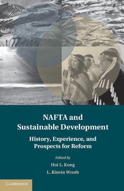 NAFTA and Sustainable Development 1