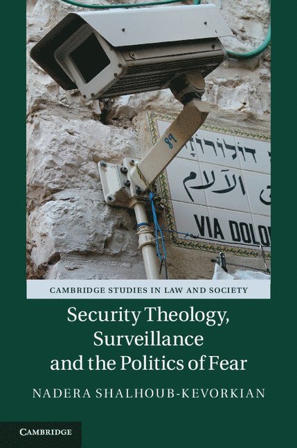 Security Theology, Surveillance and the Politics of Fear 1