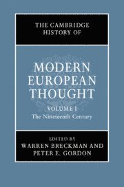 Cambridge History of Modern European Thought: Volume 1, The Nineteenth Century
