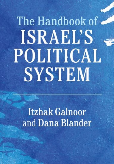 Itzhak Galnoor, Dana Blander - The Handbook of Israel's Political System, Inbunden