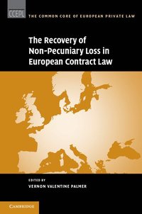 bokomslag The Recovery of Non-Pecuniary Loss in European Contract Law