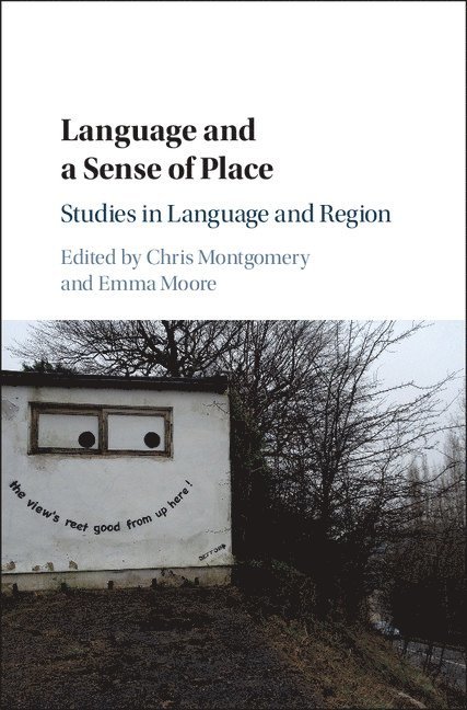 Chris Montgomery, Emma Moore - Language and a Sense of Place, Inbunden