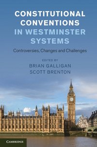 bokomslag Constitutional Conventions in Westminster Systems