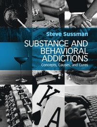 bokomslag Substance and Behavioral Addictions