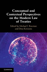 bokomslag Conceptual and Contextual Perspectives on the Modern Law of Treaties