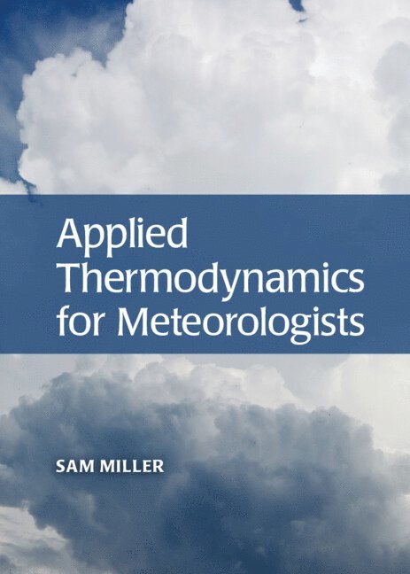 Applied Thermodynamics for Meteorologists 1