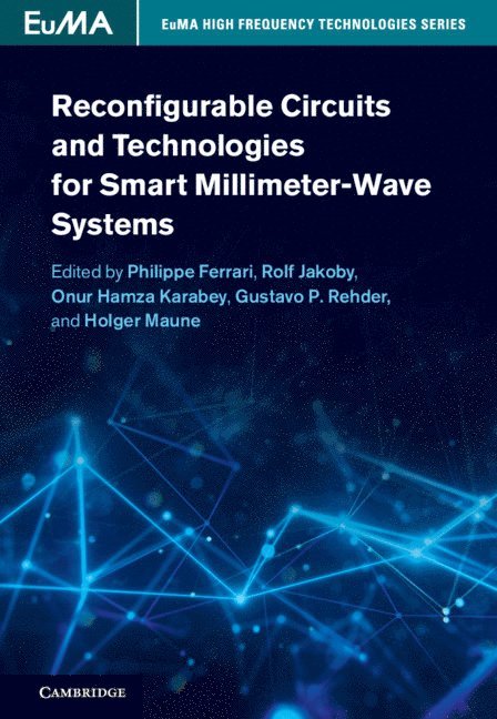 Reconfigurable Circuits and Technologies for Smart Millimeter-Wave Systems 1