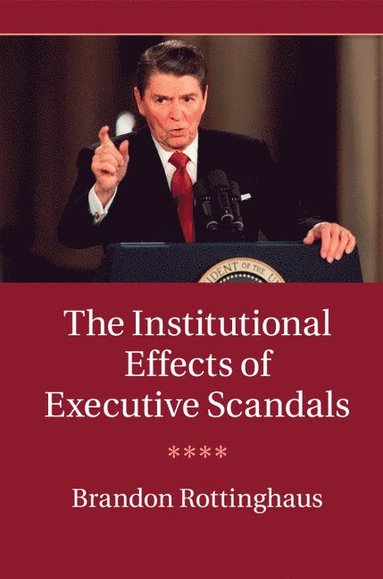 bokomslag The Institutional Effects of Executive Scandals