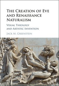 bokomslag The Creation of Eve and Renaissance Naturalism