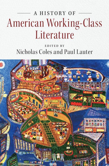 A History of American Working-Class Literature