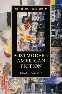 bokomslag The Cambridge Companion to Postmodern American Fiction