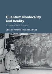 Mary Bell, Shan Gao, Beijing) Gao, Shan (Chinese Academy of Sciences - Quantum Nonlocality and Reality, Inbunden