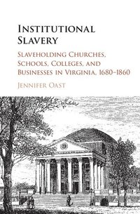 bokomslag Institutional Slavery