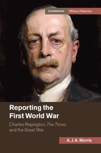 bokomslag Reporting the First World War