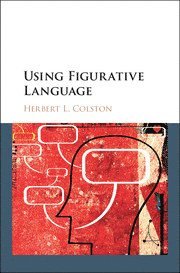 Herbert L. Colston - Using Figurative Language, Inbunden