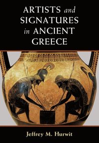 bokomslag Artists and Signatures in Ancient Greece