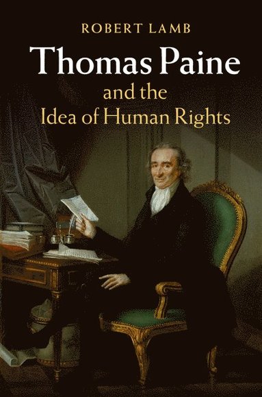 bokomslag Thomas Paine and the Idea of Human Rights