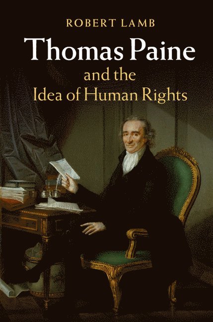 Thomas Paine and the Idea of Human Rights 1