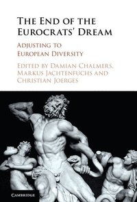 bokomslag The End of the Eurocrats' Dream