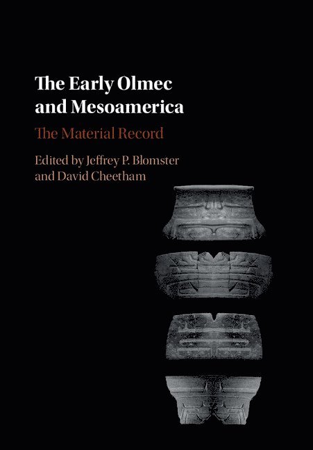 The Early Olmec and Mesoamerica 1