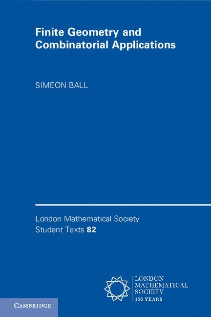 Finite Geometry and Combinatorial Applications 1