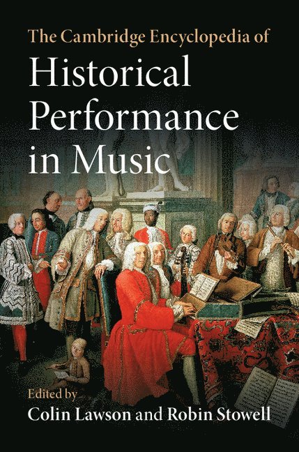 The Cambridge Encyclopedia of Historical Performance in Music 1